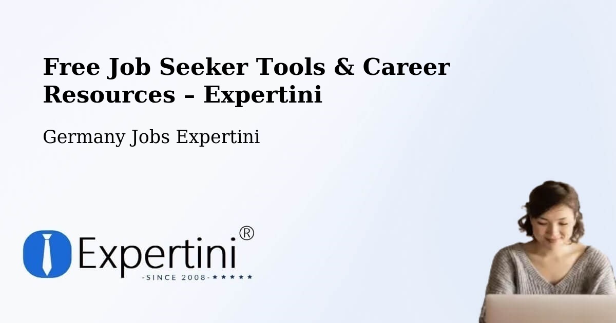 Free Job Seeker Tools & Career Resources – Werl - Werl, Germany Jobs Expertini