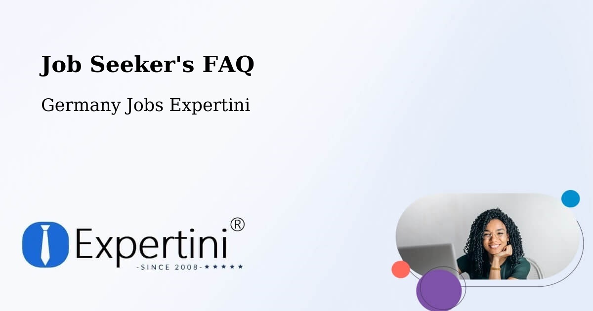Job Seeker FAQ – Werl - Germany Jobs Expertini