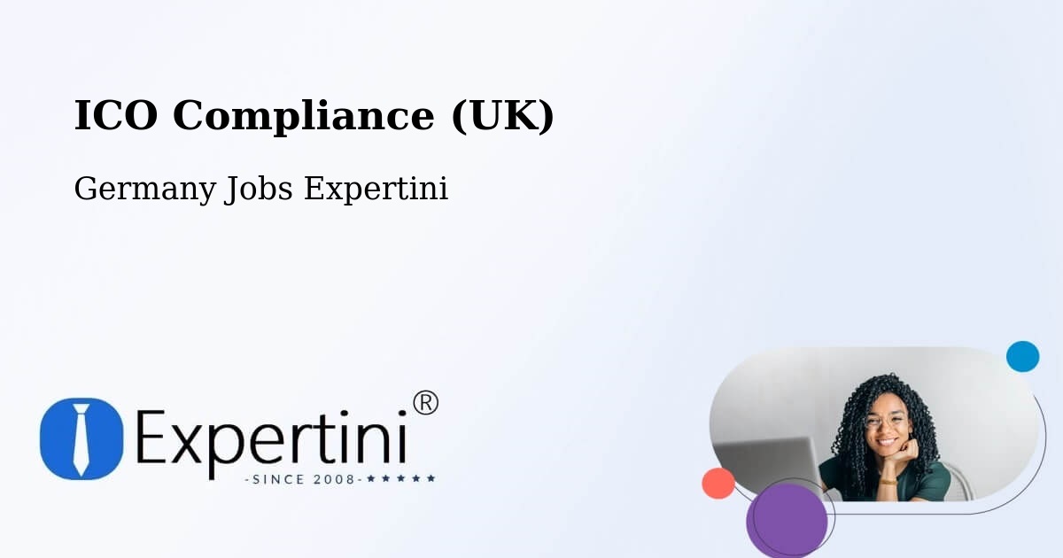 UK Data Protection & ICO Compliance – Werl - Germany Jobs Expertini