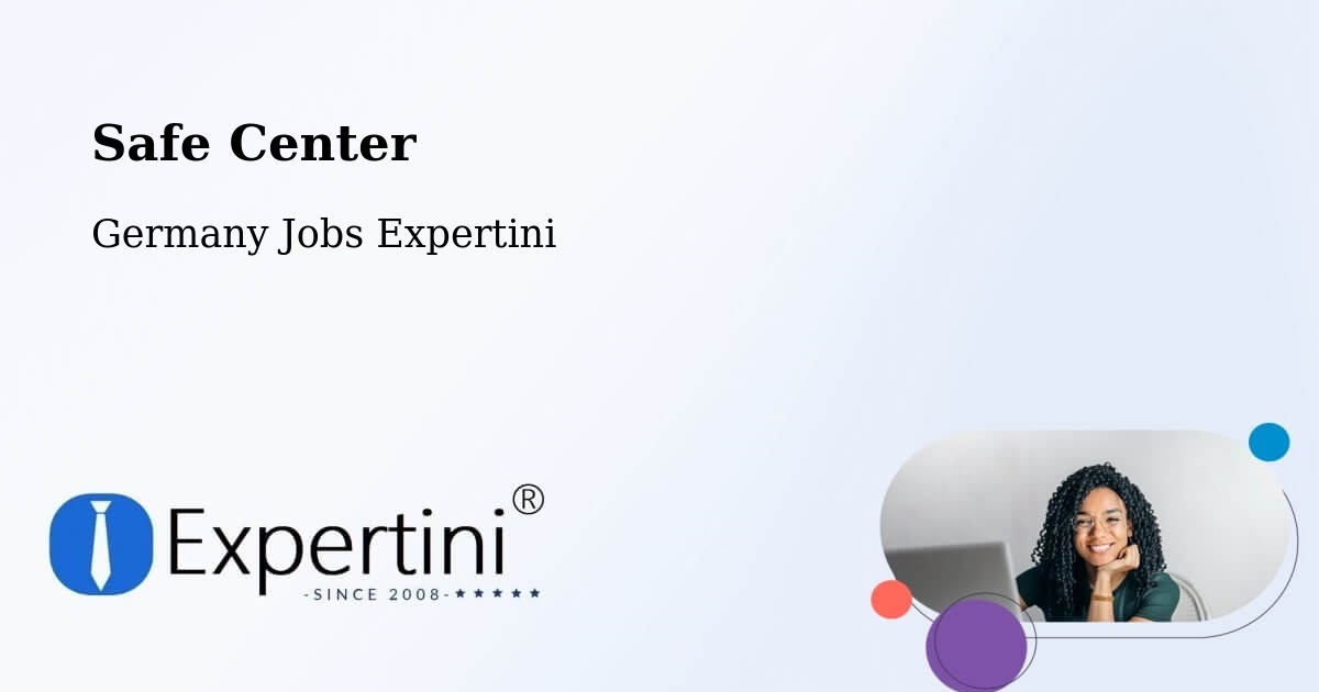 Safety Center – Werl - Germany Jobs Expertini